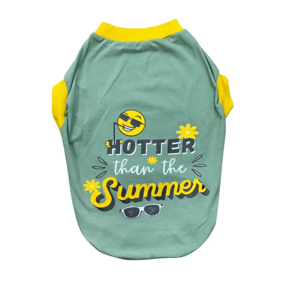 Pet Set Go Hotter Than The Summer Sleeveless T Shirt for Dog (Green)