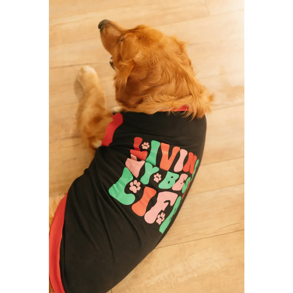 Pet Set Go Living My Best Life T-shirt for Dogs (Black)