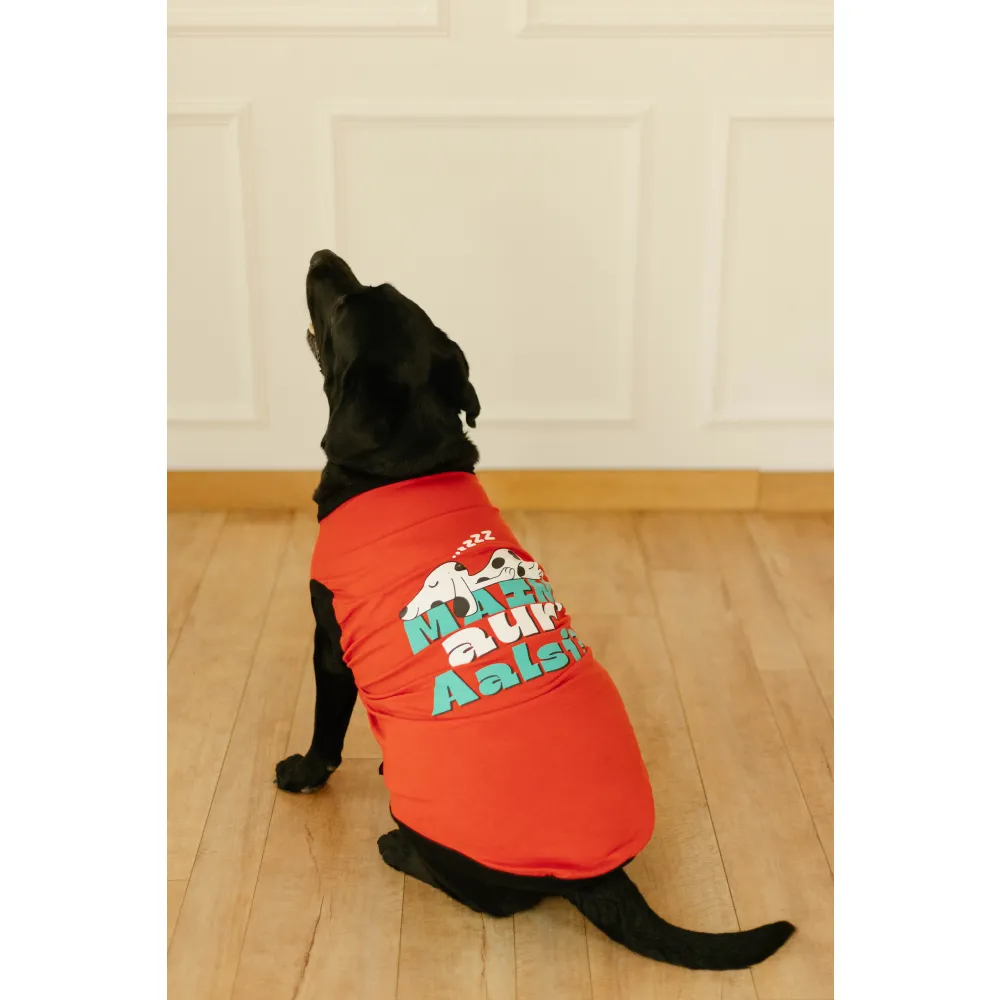 Pet Set Go Main Aur Aalsi T-shirt for Dog (Red)